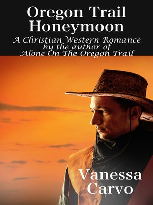 cover image of Oregon Trail Honeymoon (A Christian Western Romance Novel)